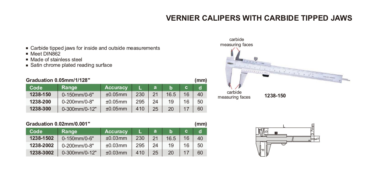 VERNIER CALIPERS WITH CARBIDE TIPPED JAWS